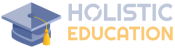 HOLISTIC EDUCATION