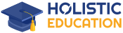 HOLISTIC EDUCATION